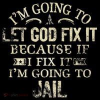 Im Going To Let God Fix It Because If I Fix Im Going To Jail Zip Tote Bag