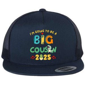 IM Going To Be A Big Cousin 2025 Cute Dinosaur Brother Gift Flat Bill Trucker Hat