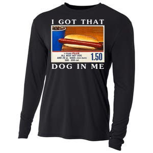 I Got That Dog In Me Funny Hot Dogs Combo   Cooling Performance Long Sleeve Crew