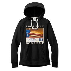 I Got That Dog In Me Women's Fleece Hoodie