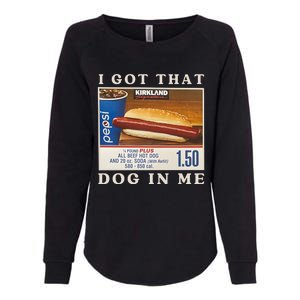 I Got That Dog In Me Womens California Wash Sweatshirt