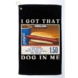 I Got That Dog In Me Platinum Collection Golf Towel