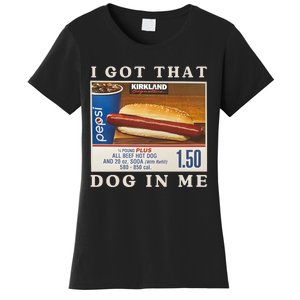 I Got That Dog In Me Women's T-Shirt