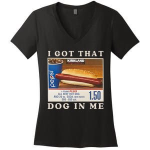 I Got That Dog In Me Women's V-Neck T-Shirt