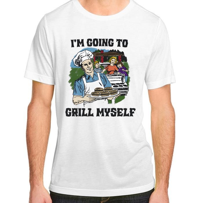 Im Going To Grill Myself Adult ChromaSoft Performance T-Shirt