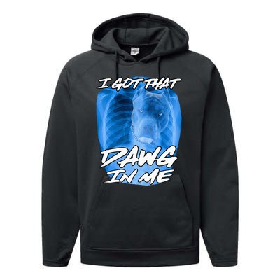 I Got That Dawg In Me Xray Pitbull Ironic Meme Viral Performance Fleece Hoodie