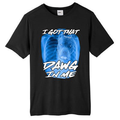 I Got That Dawg In Me Xray Pitbull Ironic Meme Viral Tall Fusion ChromaSoft Performance T-Shirt