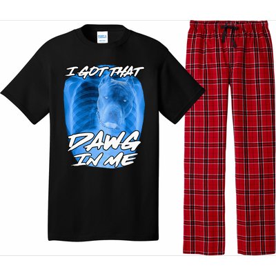 I Got That Dawg In Me Xray Pitbull Ironic Meme Viral Pajama Set