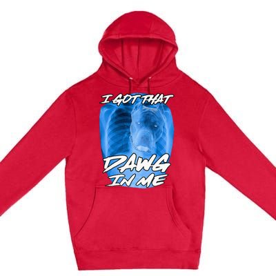 I Got That Dawg In Me Xray Pitbull Ironic Meme Viral Premium Pullover Hoodie