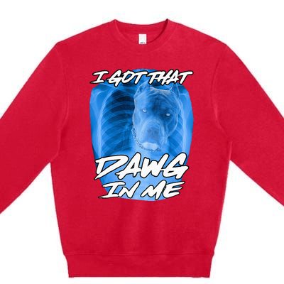 I Got That Dawg In Me Xray Pitbull Ironic Meme Viral Premium Crewneck Sweatshirt