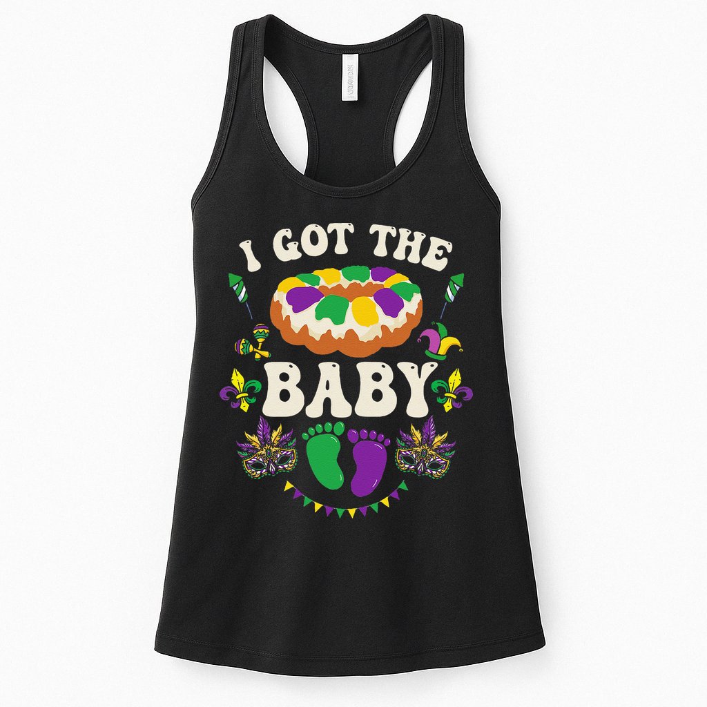 I Got The Baby Pregnancy Announcet Funny Mardi Gras Womens Tank Top