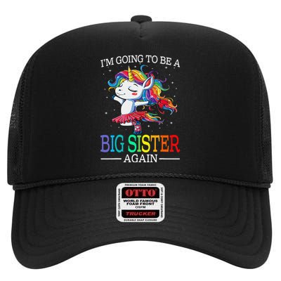 I'm Going To Be A Big Sister Again Unicorn High Crown Mesh Back Trucker Hat