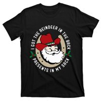 I Got The Reindeer In The Back Funny Cowboy Santa Parody T-Shirt