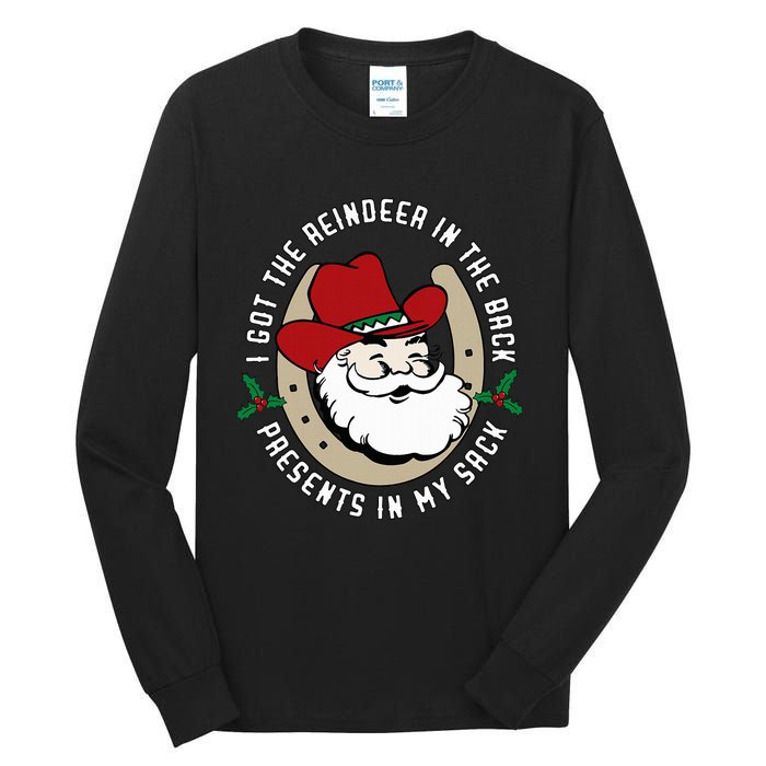 I Got The Reindeer In The Back Funny Cowboy Santa Parody Tall Long Sleeve T-Shirt