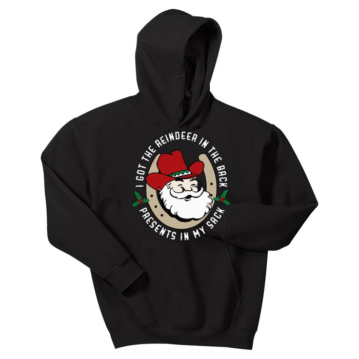 I Got The Reindeer In The Back Funny Cowboy Santa Parody Kids Hoodie