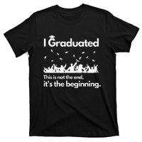 I Graduated This Is Not The End School Senior College Gift T-Shirt