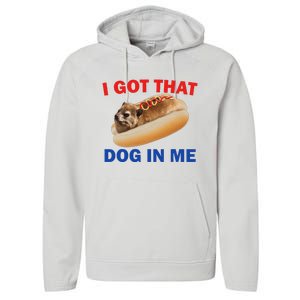 I Got That Dog In Me Hyrax Dank Performance Fleece Hoodie