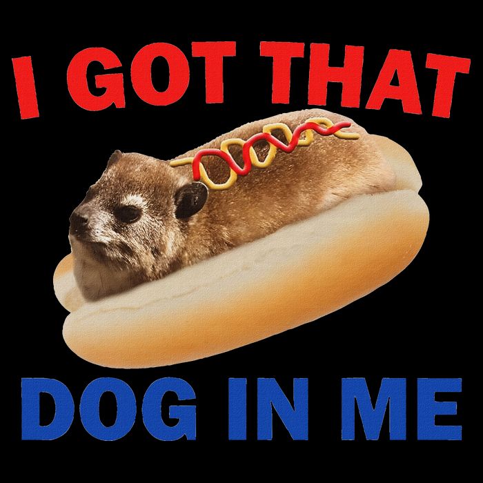 I Got That Dog In Me Hyrax Dank 16oz Travel Tumbler