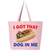 I Got That Dog In Me Hyrax Dank 25L Jumbo Tote