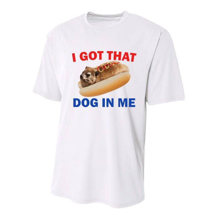 I Got That Dog In Me Hyrax Dank Youth Performance Sprint T-Shirt