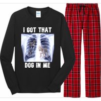 I Got That Dog In Me Xray Meme Long Sleeve Pajama Set