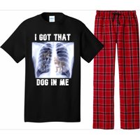 I Got That Dog In Me Xray Meme Pajama Set