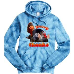 It’S Giving Thanks Turkey Thanksgiving Tie Dye Hoodie