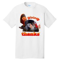 It’S Giving Thanks Turkey Thanksgiving Tall T-Shirt