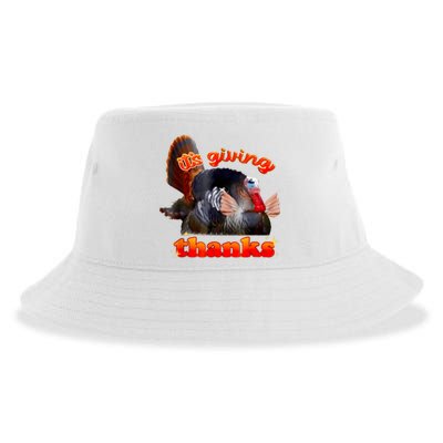 It’S Giving Thanks Turkey Thanksgiving Sustainable Bucket Hat