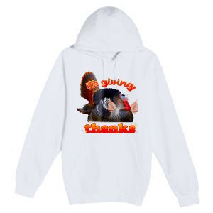 It’S Giving Thanks Turkey Thanksgiving Premium Pullover Hoodie