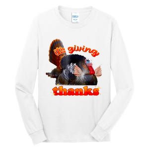 It’S Giving Thanks Turkey Thanksgiving Tall Long Sleeve T-Shirt