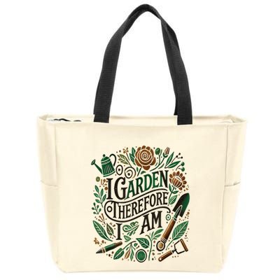 I Garden Therefore I Am Zip Tote Bag
