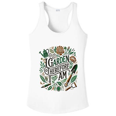 I Garden Therefore I Am Ladies PosiCharge Competitor Racerback Tank