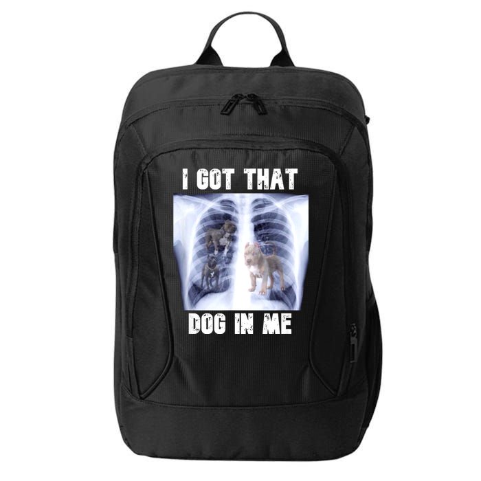 I Got That Dog In Me Xray Meme City Backpack