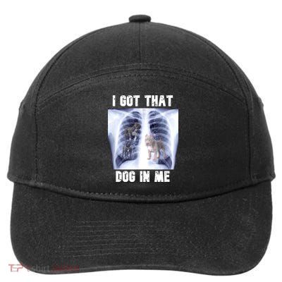I Got That Dog In Me Xray Meme 7-Panel Snapback Hat