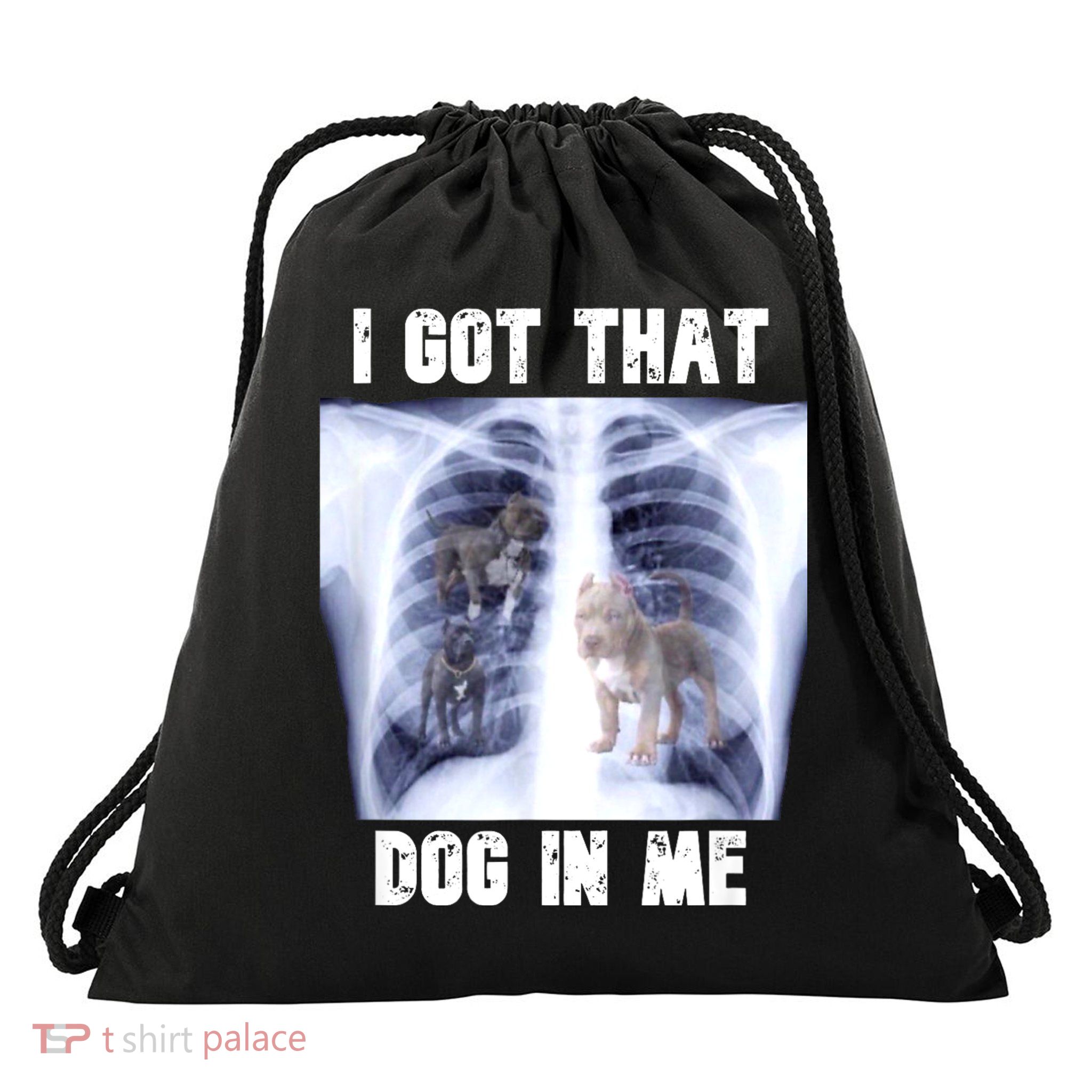 I Got That Dog In Me Xray Meme Drawstring Bag