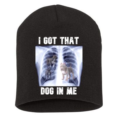 I Got That Dog In Me Xray Meme Short Acrylic Beanie