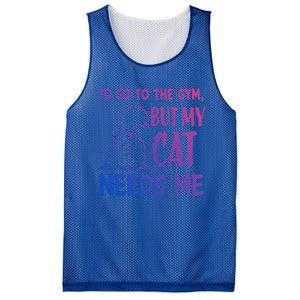 Id Go To The Gym But My Cat Needs Me Cute Gift Mesh Reversible Basketball Jersey Tank