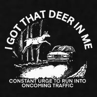 I Got That Deer In Me Funny Run Into Oncoming Traffic Ladies PosiCharge Tri-Blend Wicking Tank