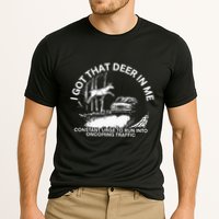 I Got That Deer In Me Funny Run Into Oncoming Traffic Performance Shirt