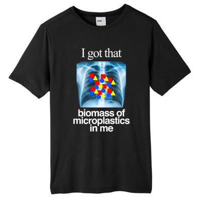 I Got That Biomass Of Microplastics In Me Tall Fusion ChromaSoft Performance T-Shirt