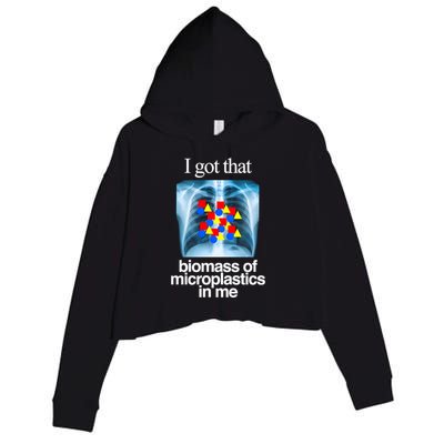 I Got That Biomass Of Microplastics In Me Crop Fleece Hoodie