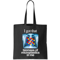I Got That Biomass Of Microplastics In Me Bag