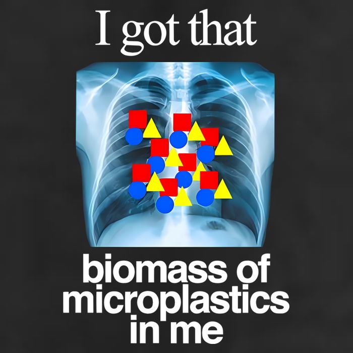I Got That Biomass Of Microplastics In Me Tumbler