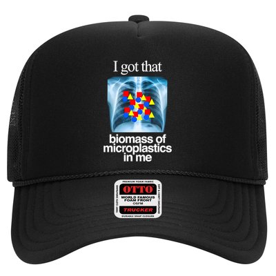 I Got That Biomass Of Microplastics In Me Trucker Hat