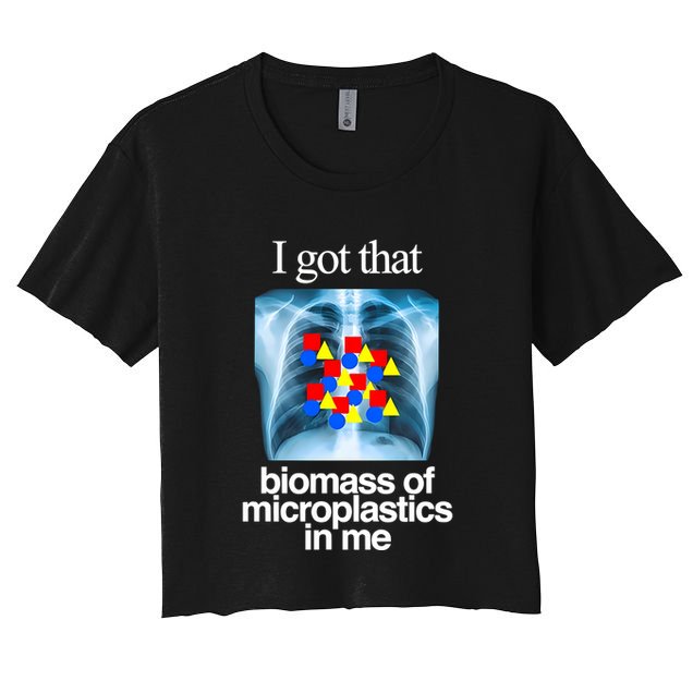 I Got That Biomass Of Microplastics In Me Crop Top
