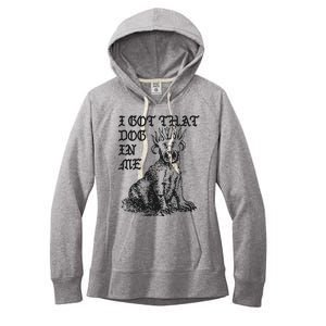 I Got That Dog In Me Women's Fleece Hoodie