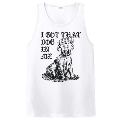 I Got That Dog In Me PosiCharge Competitor Tank