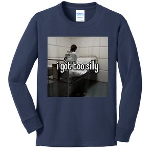 I Got Too Silly Kids Long Sleeve Shirt