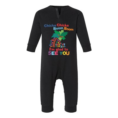 Im Glad To See You Tree Teacher Chi!cka Chi!cka Boom Boom Infant Fleece One Piece